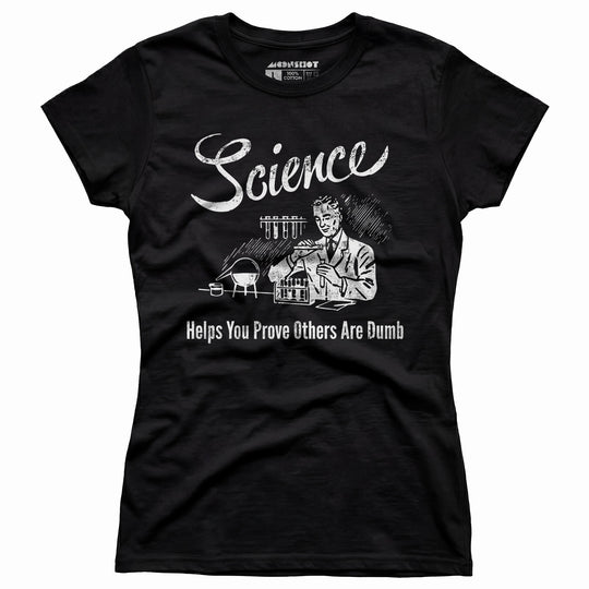 Science - Women's T-Shirt