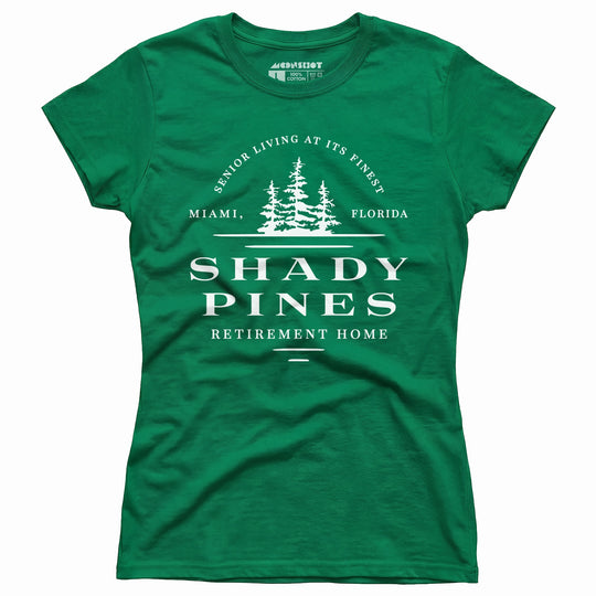 Shady Pines Retirement Home - Women's T-Shirt