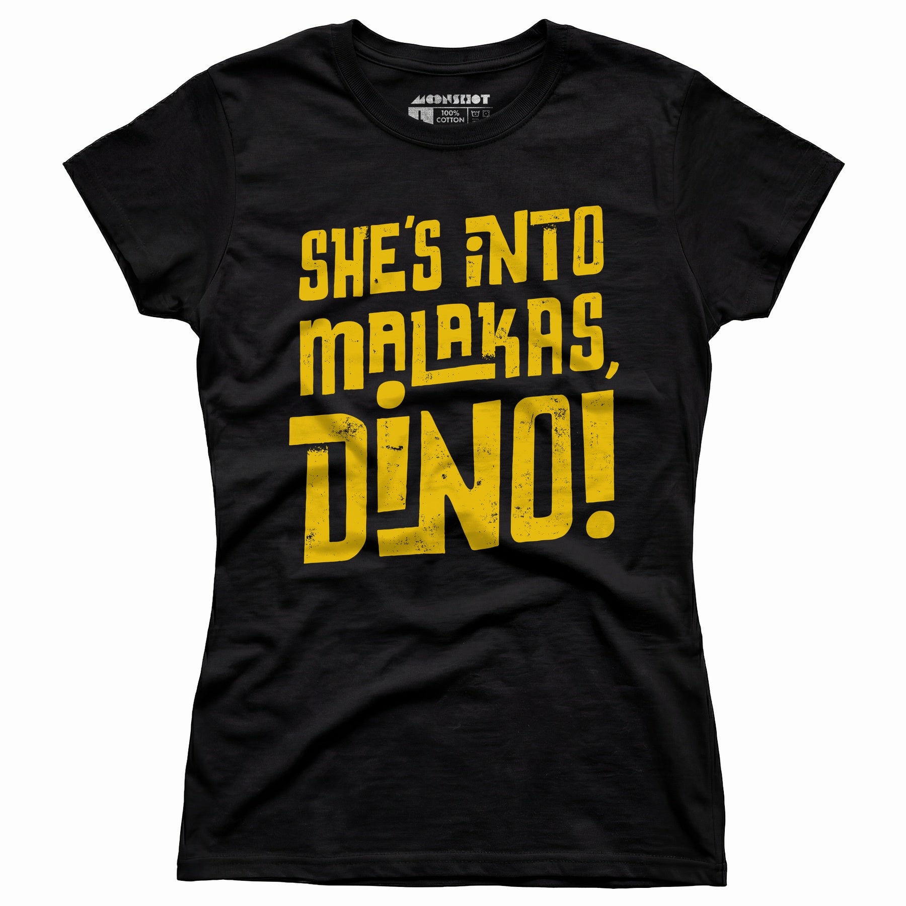 She's Into Malakas, Dino! - Women's T-Shirt