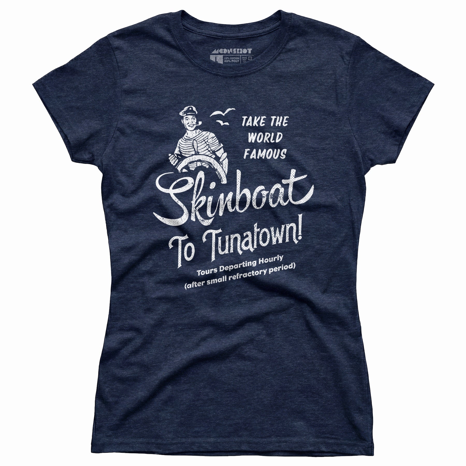 Skinboat to Tuna Town - Women's T-Shirt