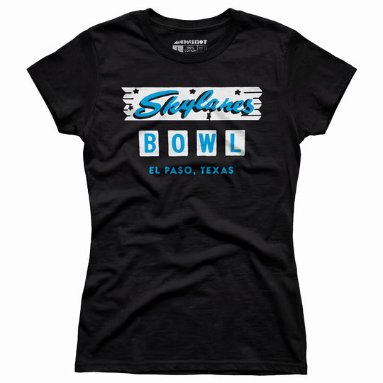 Skylanes Bowl - El Paso, TX - Vintage Bowling Alley - Women's T-Shirt