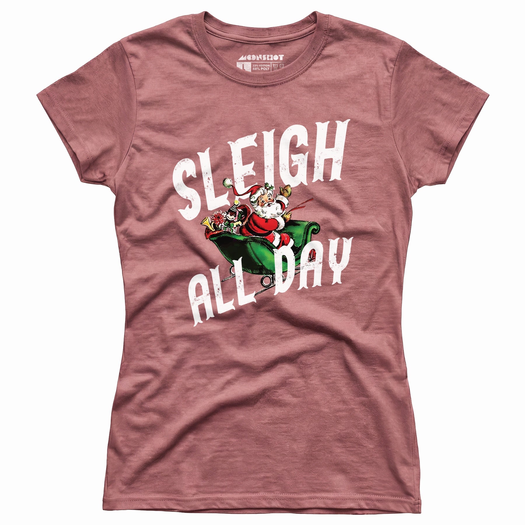 Sleigh All Day - Women's T-Shirt