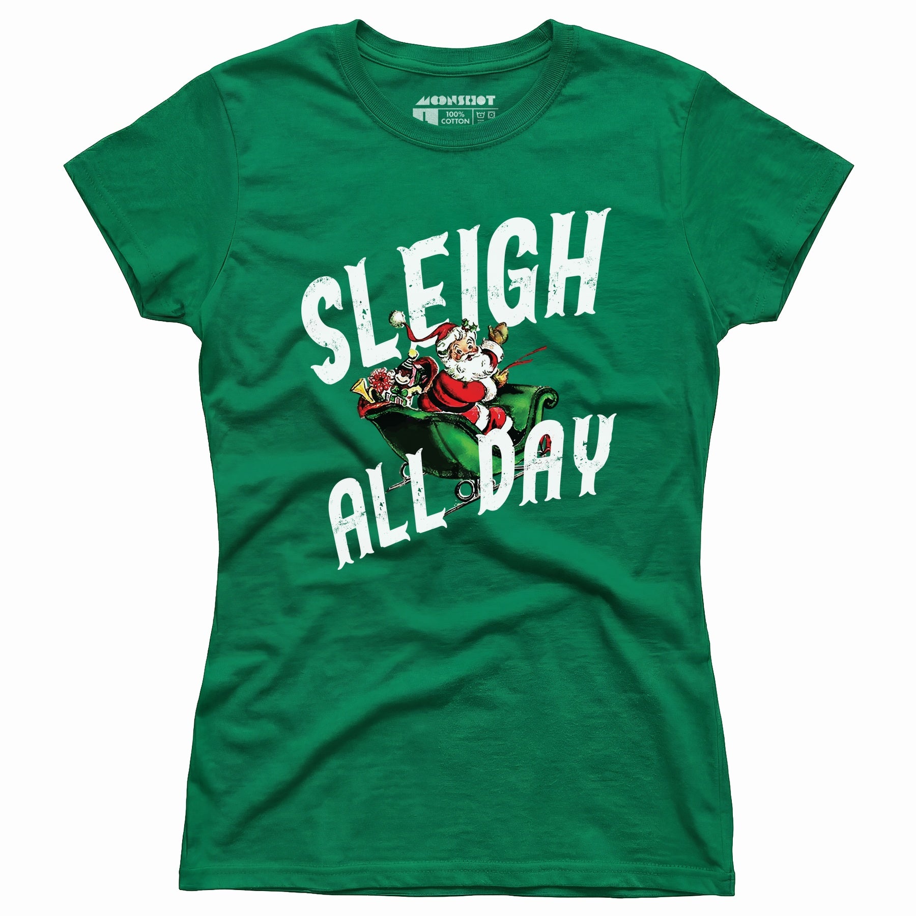 Sleigh All Day - Women's T-Shirt