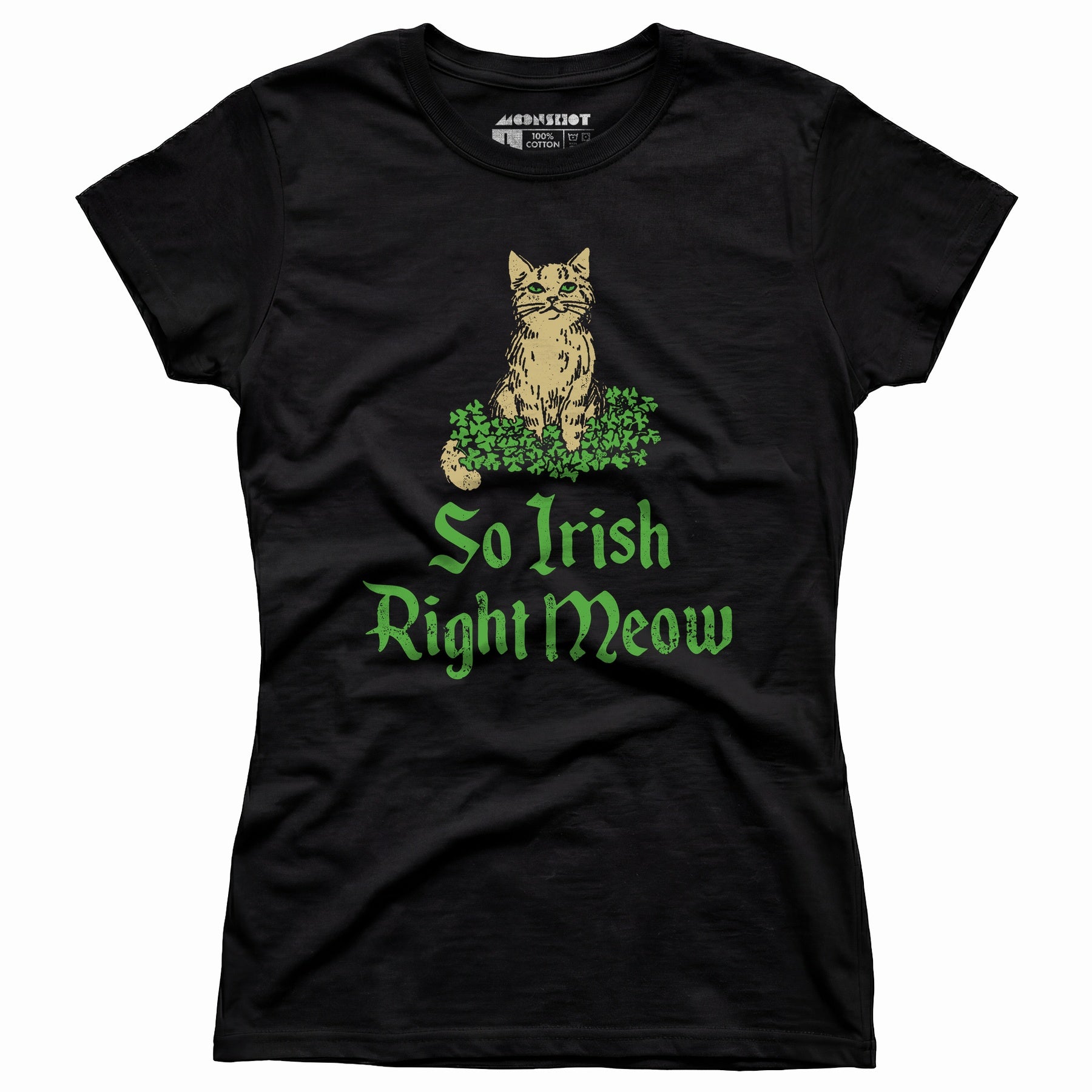 So Irish Right Meow - Women's T-Shirt