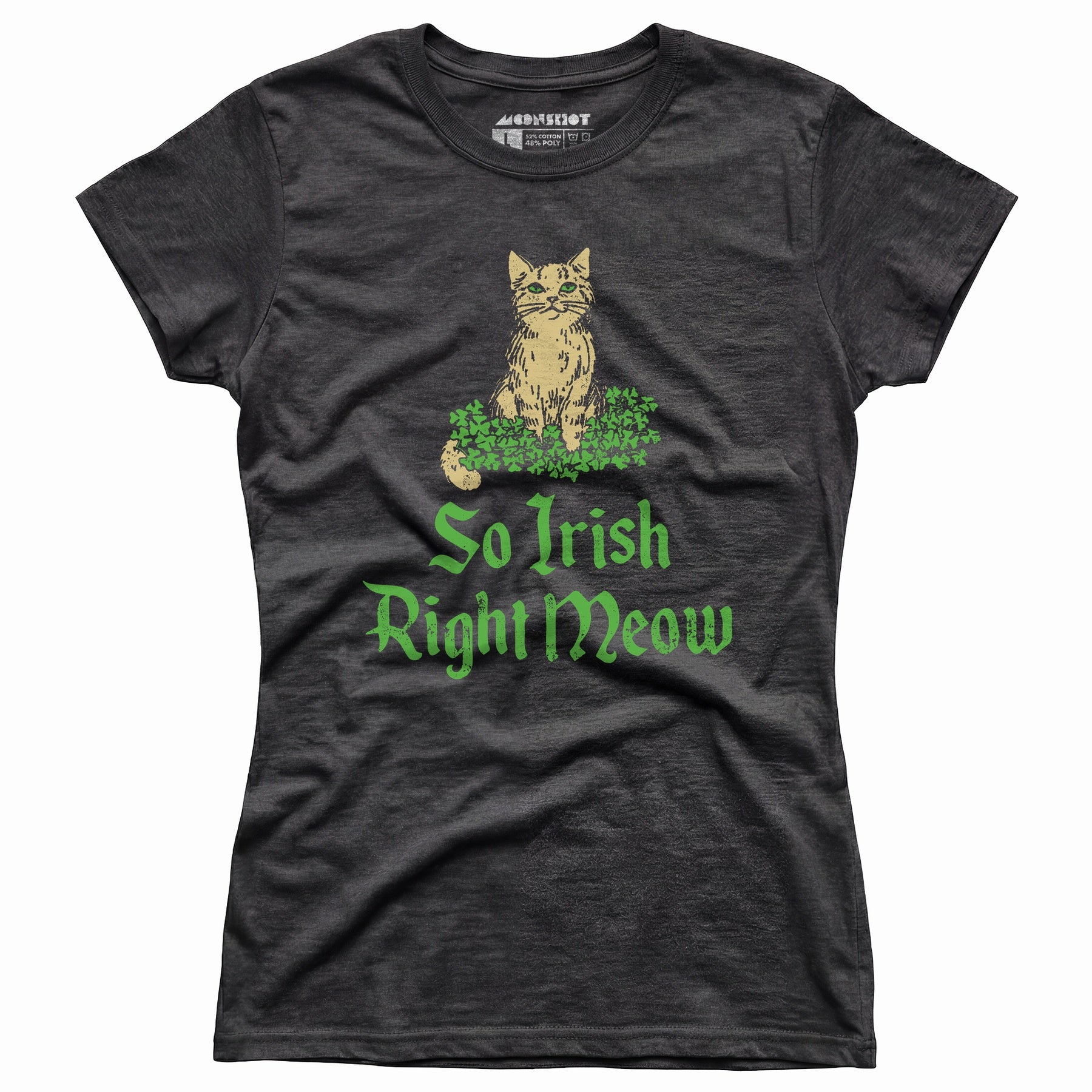 So Irish Right Meow - Women's T-Shirt