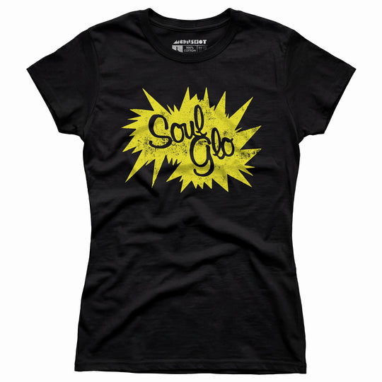 Soul Glo - Women's T-Shirt
