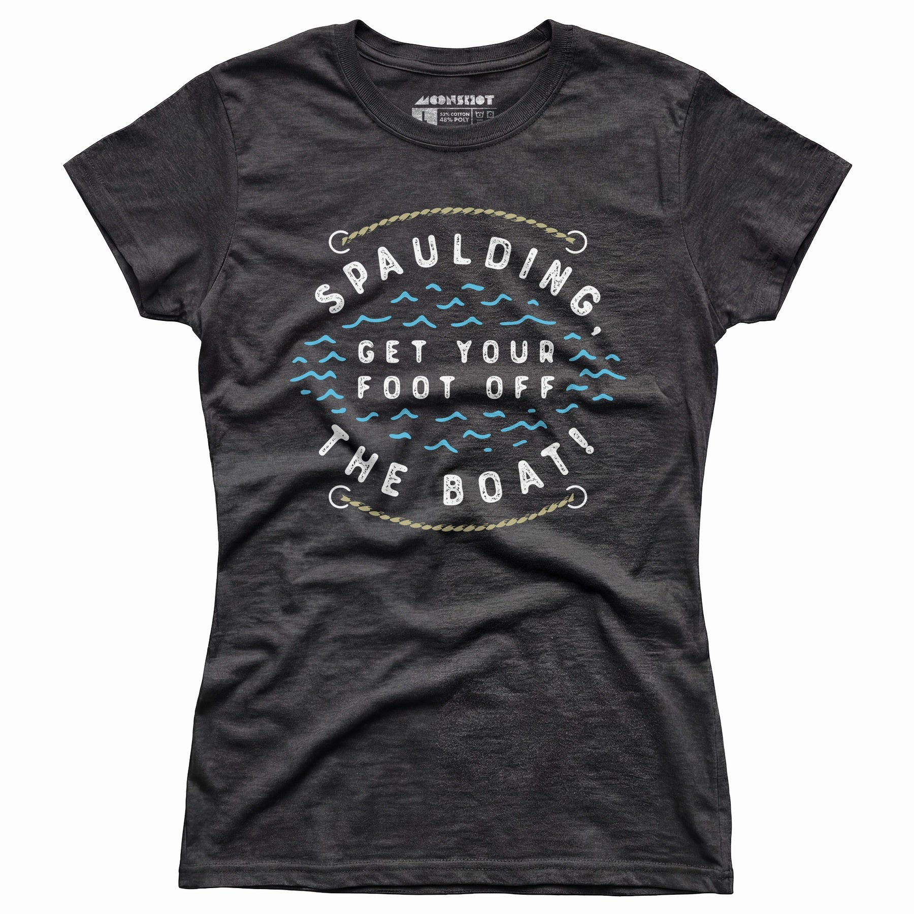 Spaulding Get Your Foot Off The Boat - Women's T-Shirt
