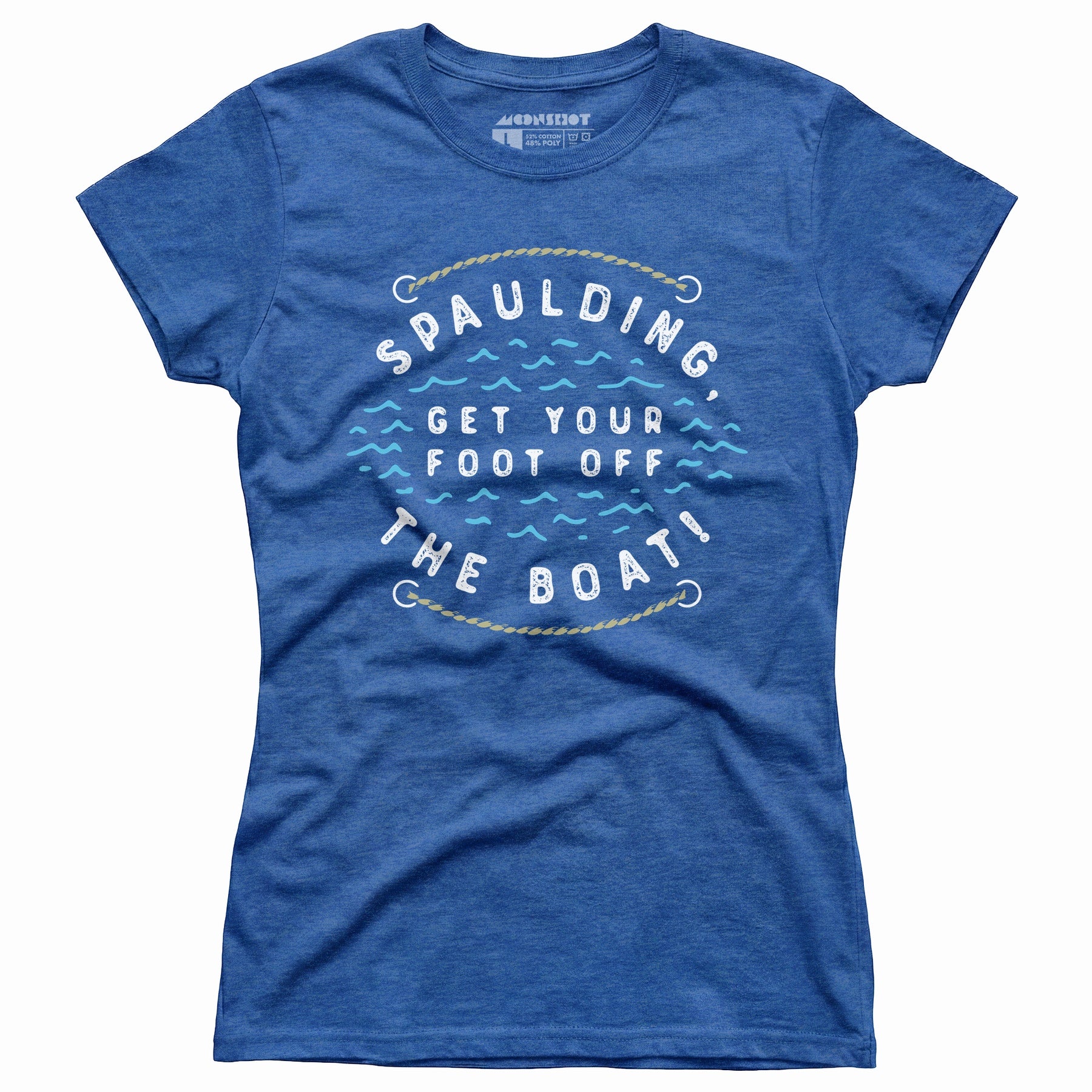 Spaulding Get Your Foot Off The Boat - Women's T-Shirt
