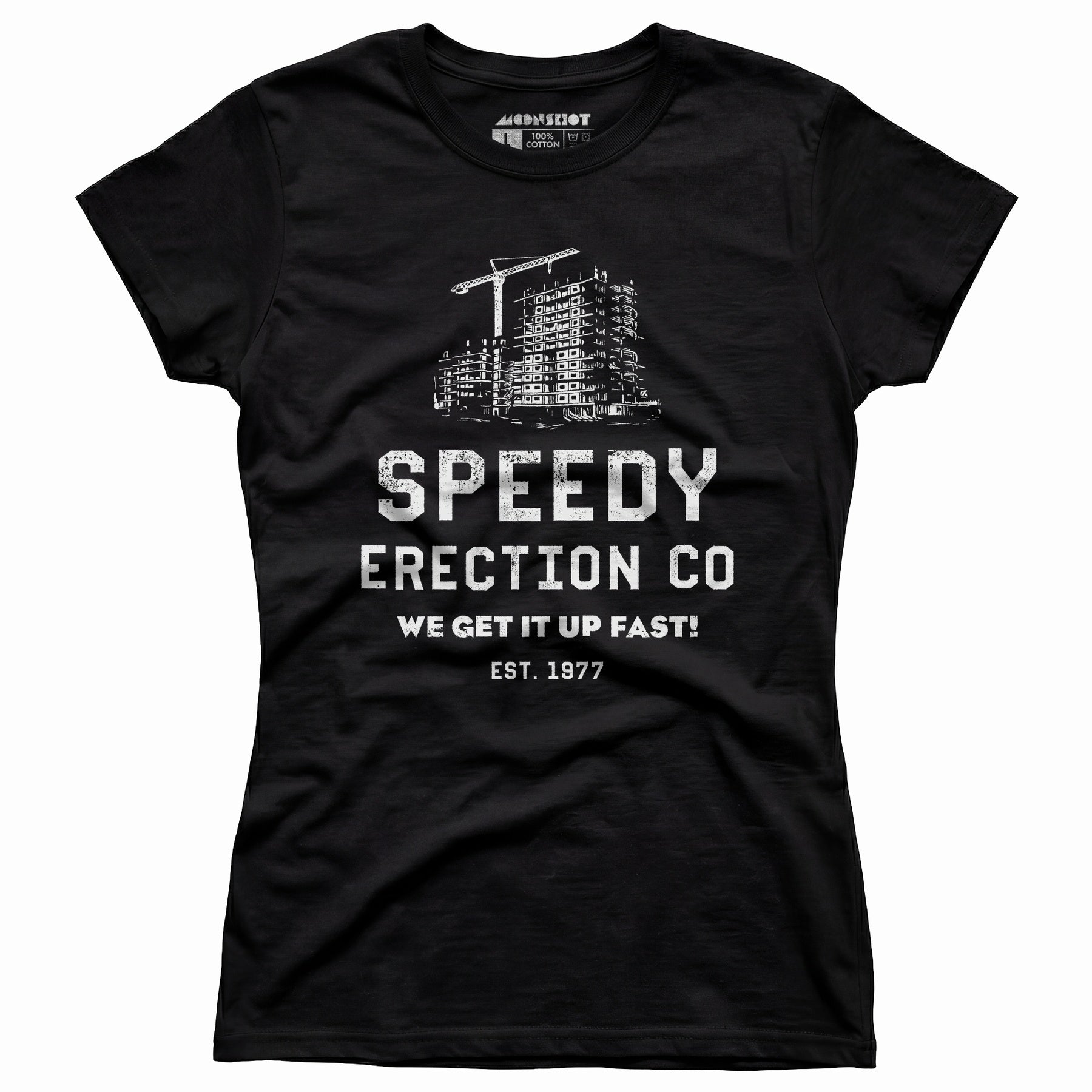 Speedy Erection Co. We Get it Up Fast - Women's T-Shirt