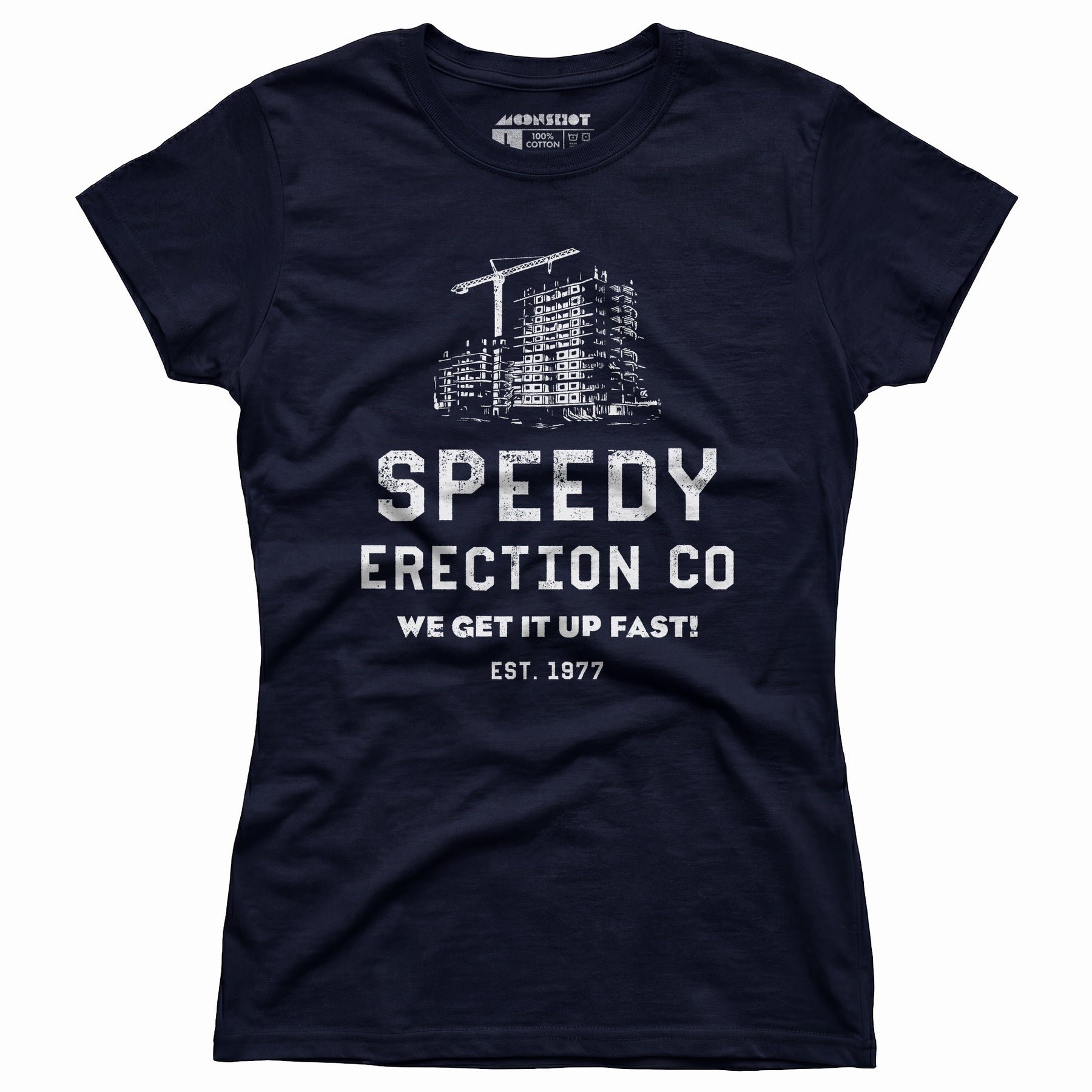 Speedy Erection Co. We Get it Up Fast - Women's T-Shirt