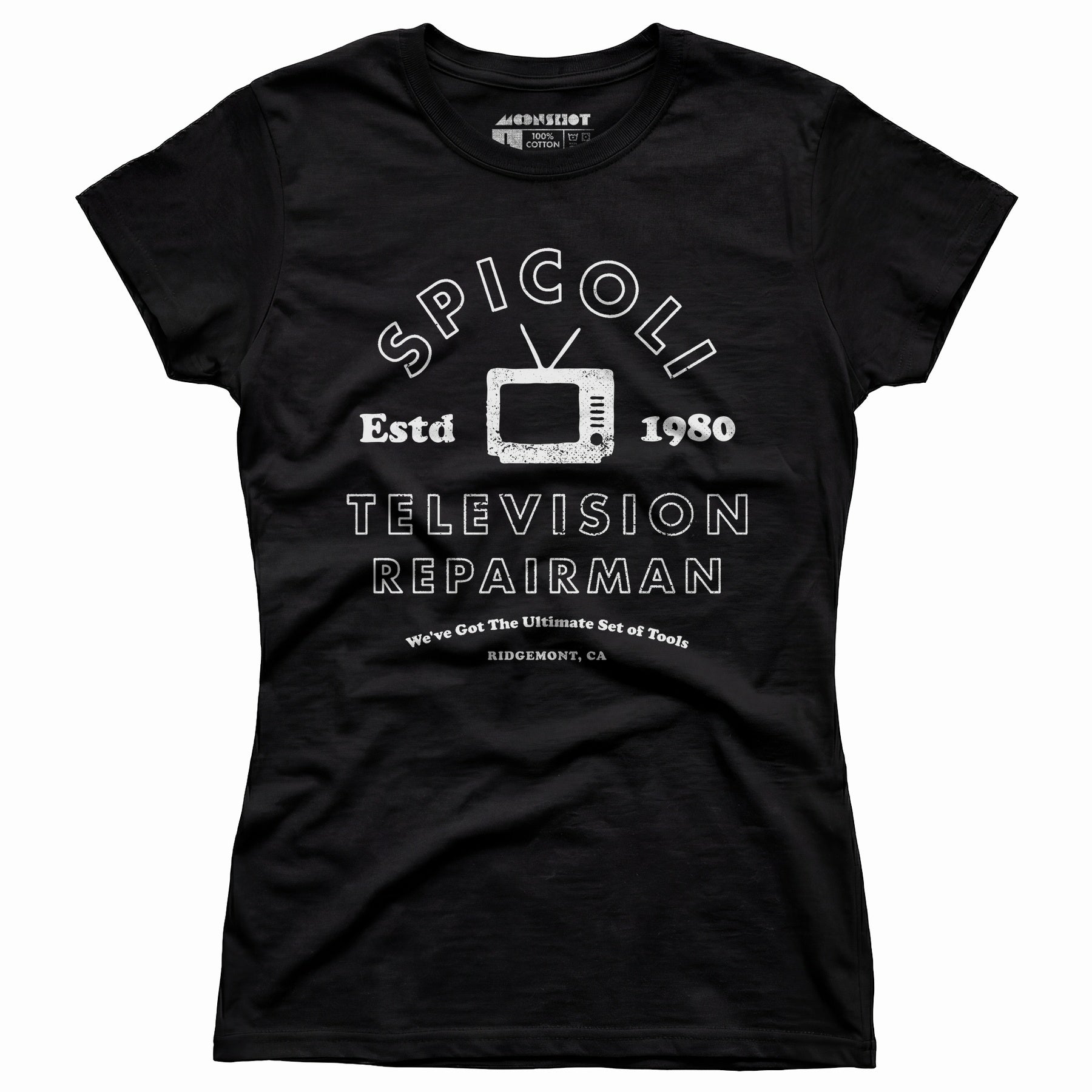 Spicoli Television Repairman - Women's T-Shirt