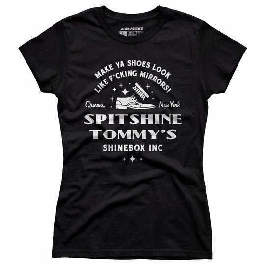 Spitshine Tommy's Shinebox Inc. - Women's T-Shirt