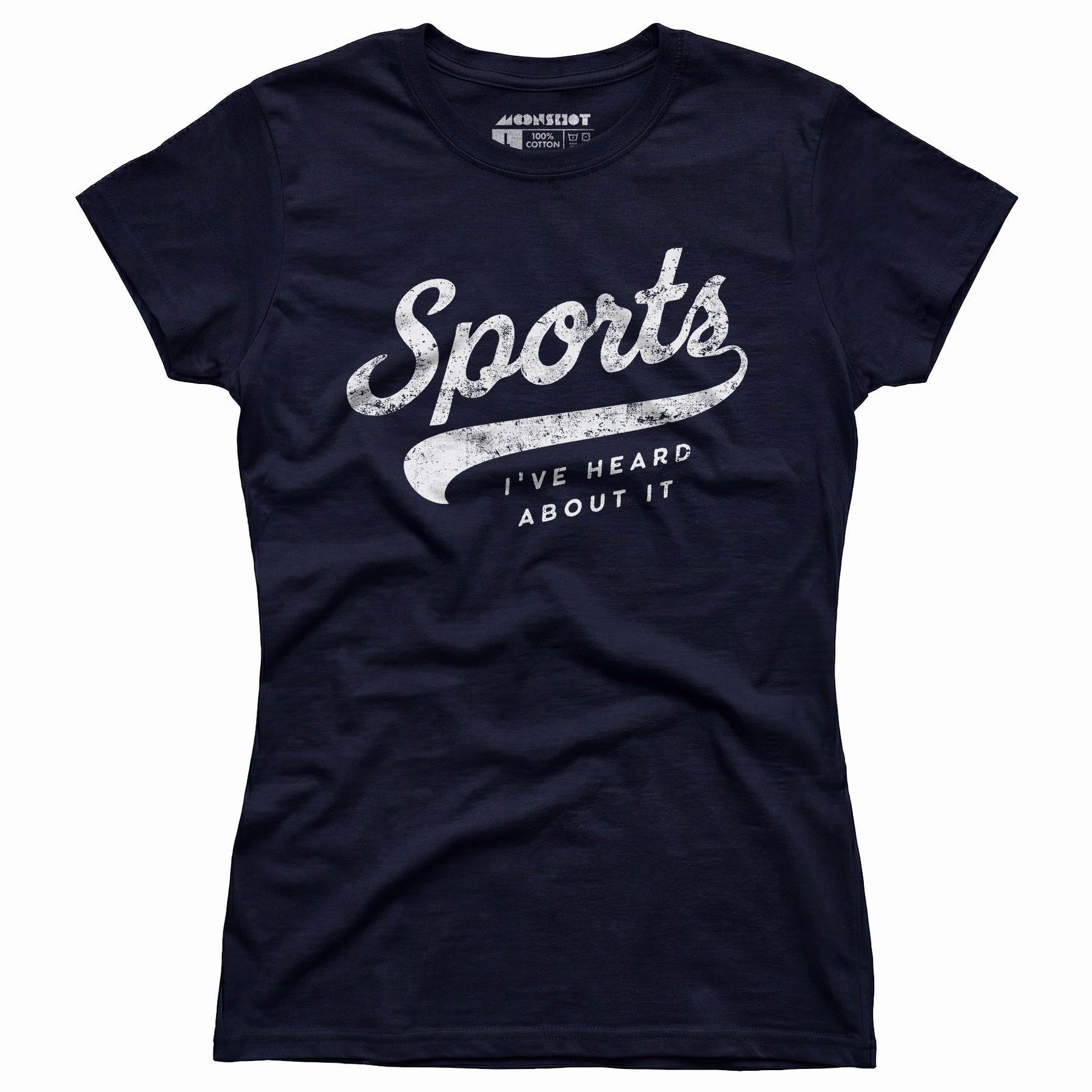 Sports - I've Heard About It - Women's T-Shirt