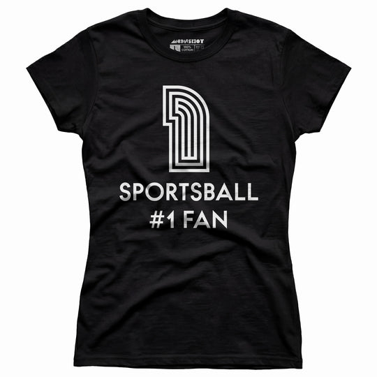 Sportsball #1 Fan - Women's T-Shirt