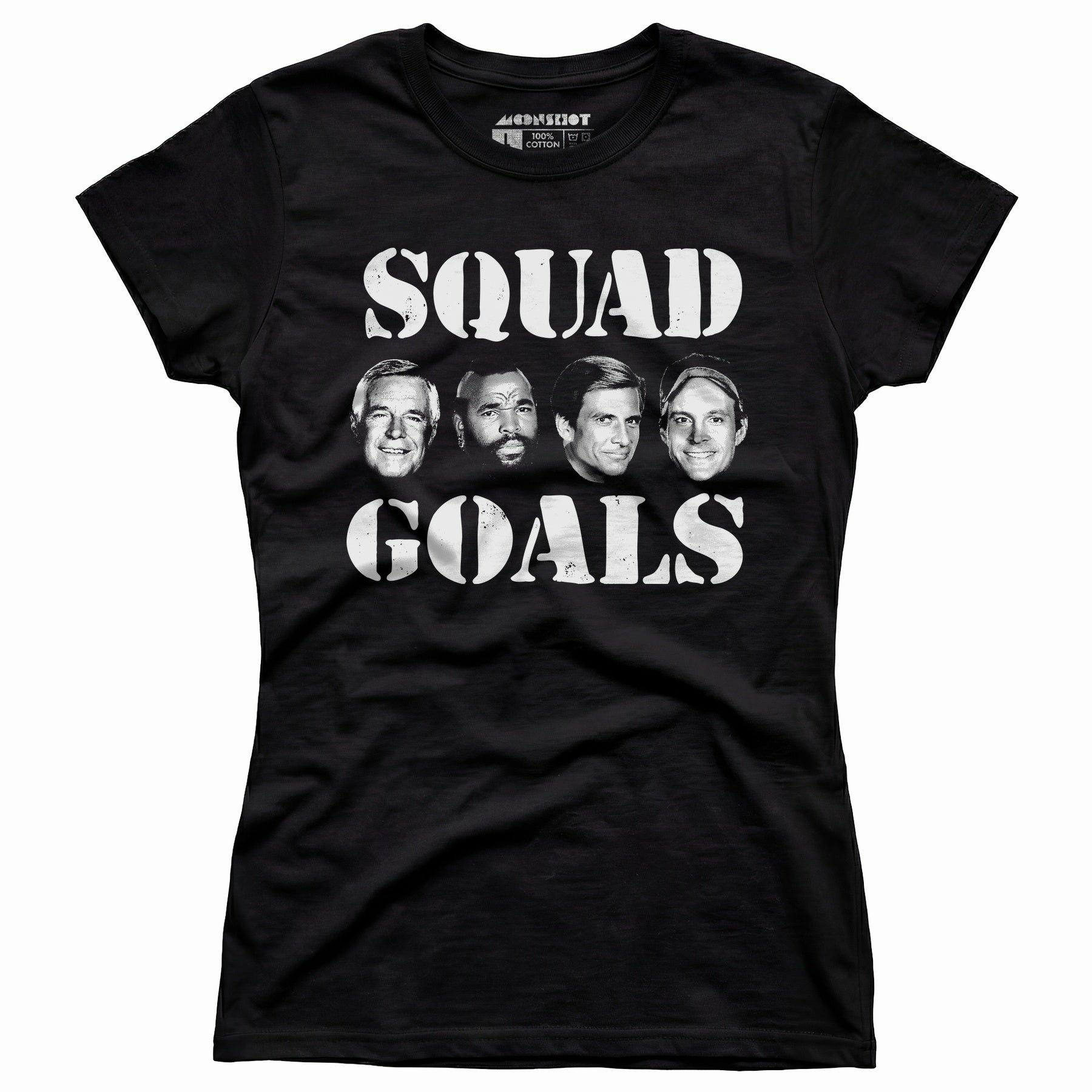 Squad Goals - A-Team - Women's T-Shirt