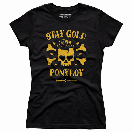 Stay Gold Ponyboy - Women's T-Shirt
