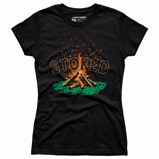 Stoked - Women's T-Shirt