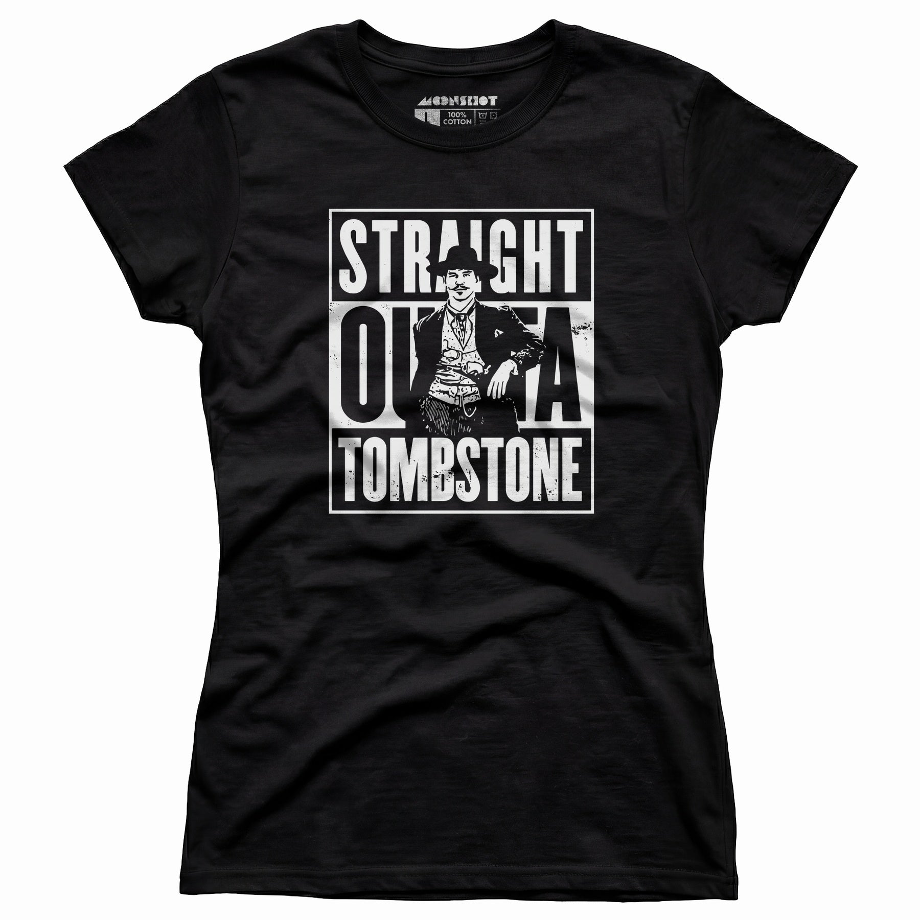 Straight Outta Tombstone - Women's T-Shirt