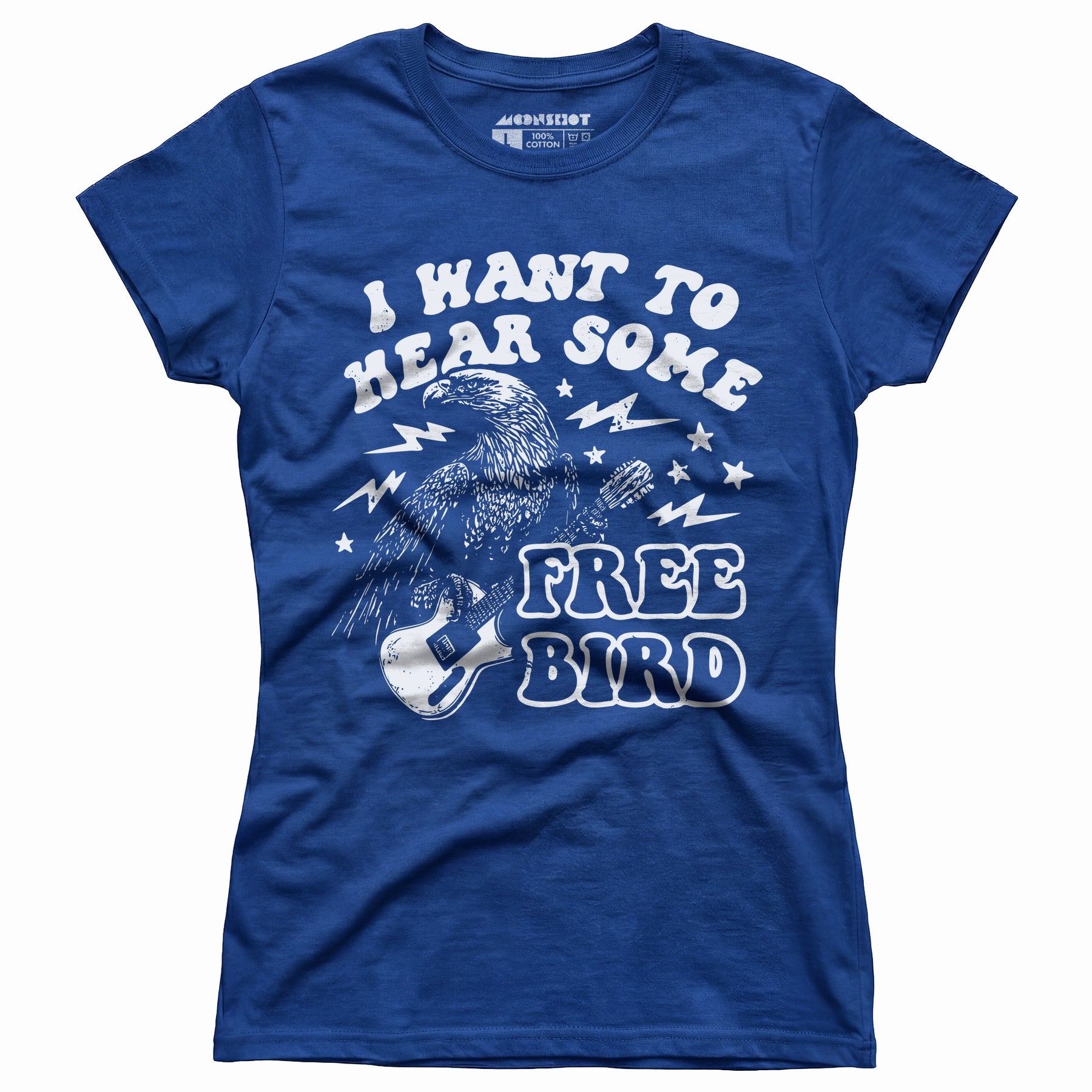 I Want to Hear Some Free Bird - Women's T-Shirt