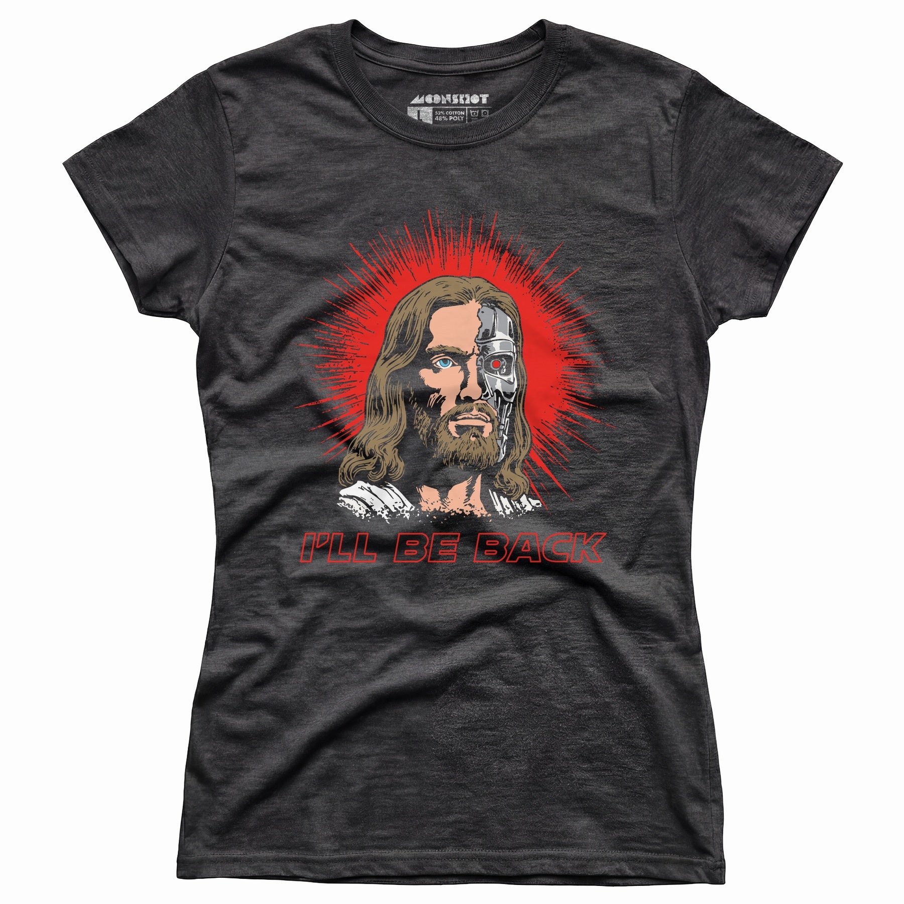 Terminator Jesus - I'll Be Back - Women's T-Shirt