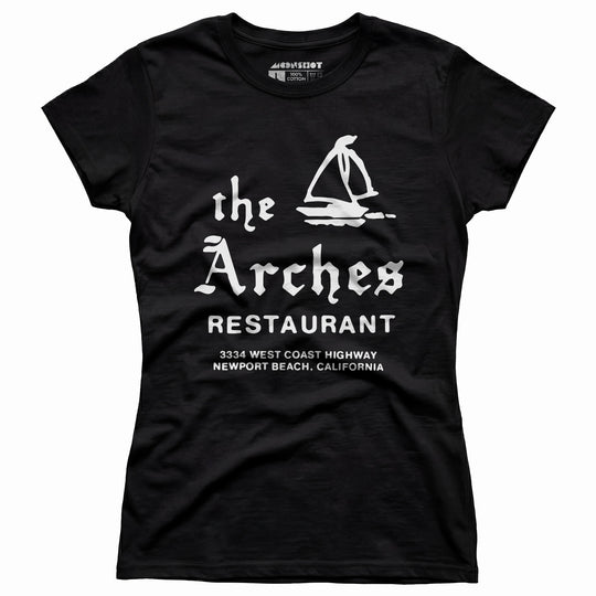The Arches - Newport Beach, CA - Vintage Restaurant - Women's T-Shirt
