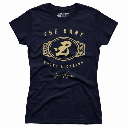 The Bank Hotel & Casino - Ocean's Thirteen - Women's T-Shirt