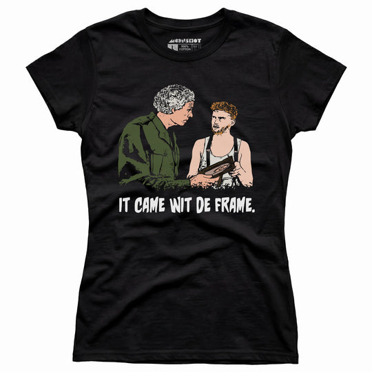 The Burbs - It Came Wit De Frame - Women's T-Shirt