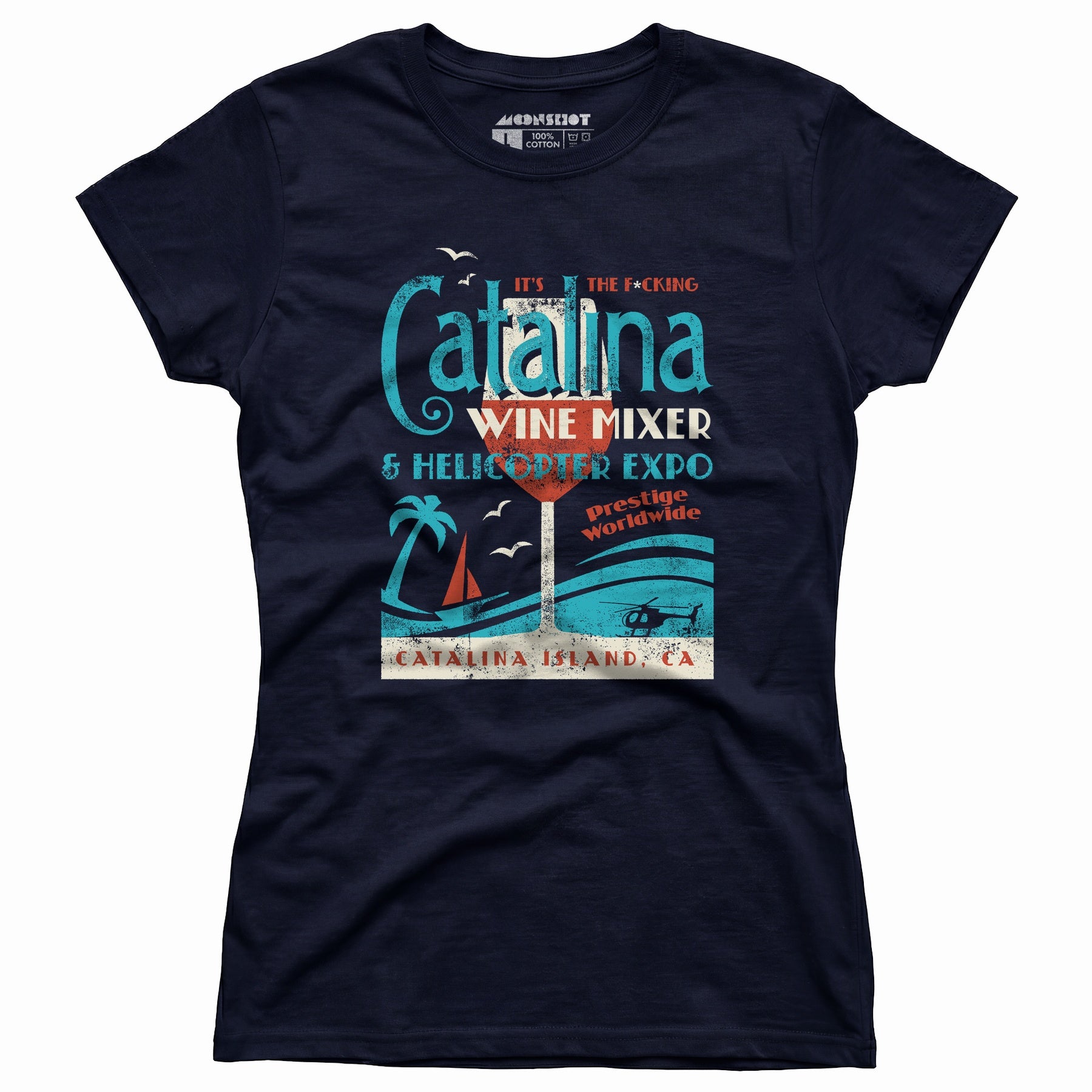 The Catalina Wine Mixer & Helicopter Expo - Women's T-Shirt