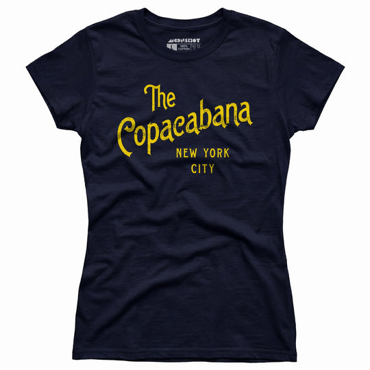 The Copacabana Nightclub - Women's T-Shirt