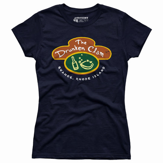 The Drunken Clam - Quahog, Rhode Island - Women's T-Shirt