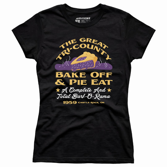 The Great Tri-County Bake Off & Pie Eat - Women's T-Shirt