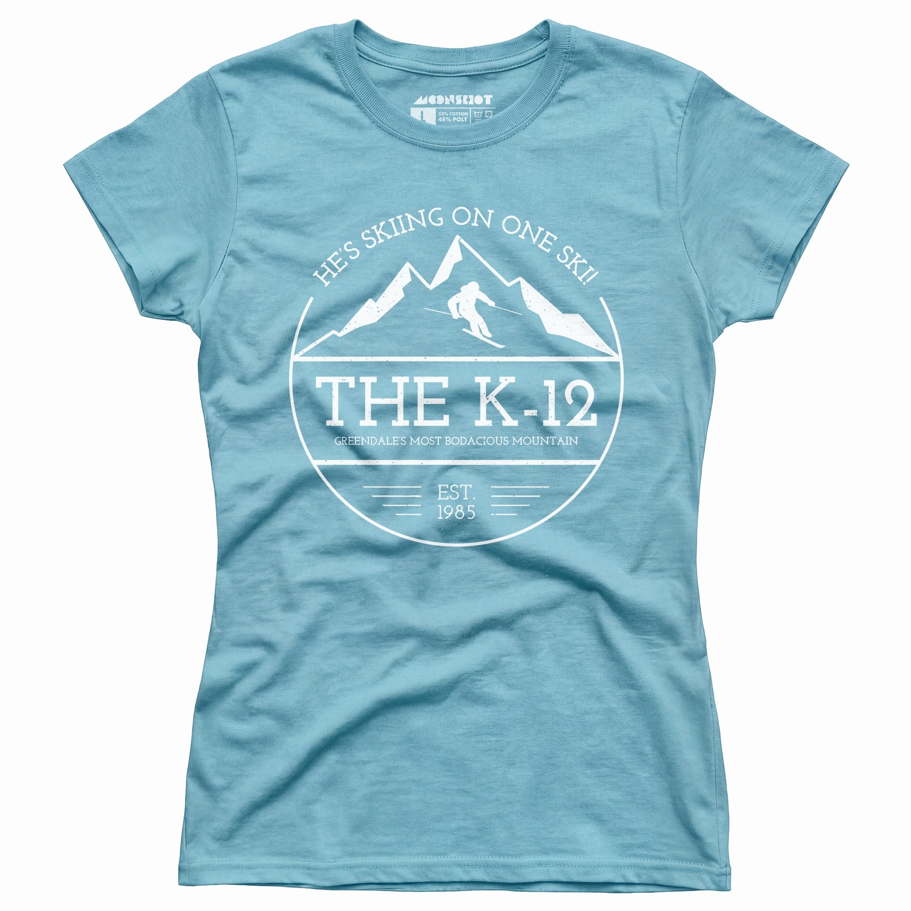 The K-12 He's Skiing on One Ski - Women's T-Shirt