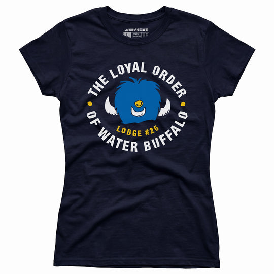 The Loyal Order of Water Buffalo Lodge 26 - Women's T-Shirt