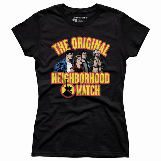 The Original Neighborhood Watch - Women's T-Shirt