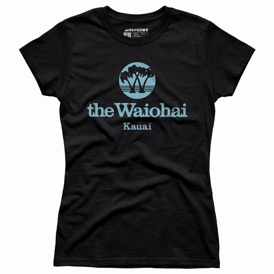 The Waiohai - Kauai, Hawaii - Vintage Hotel Resort - Women's T-Shirt