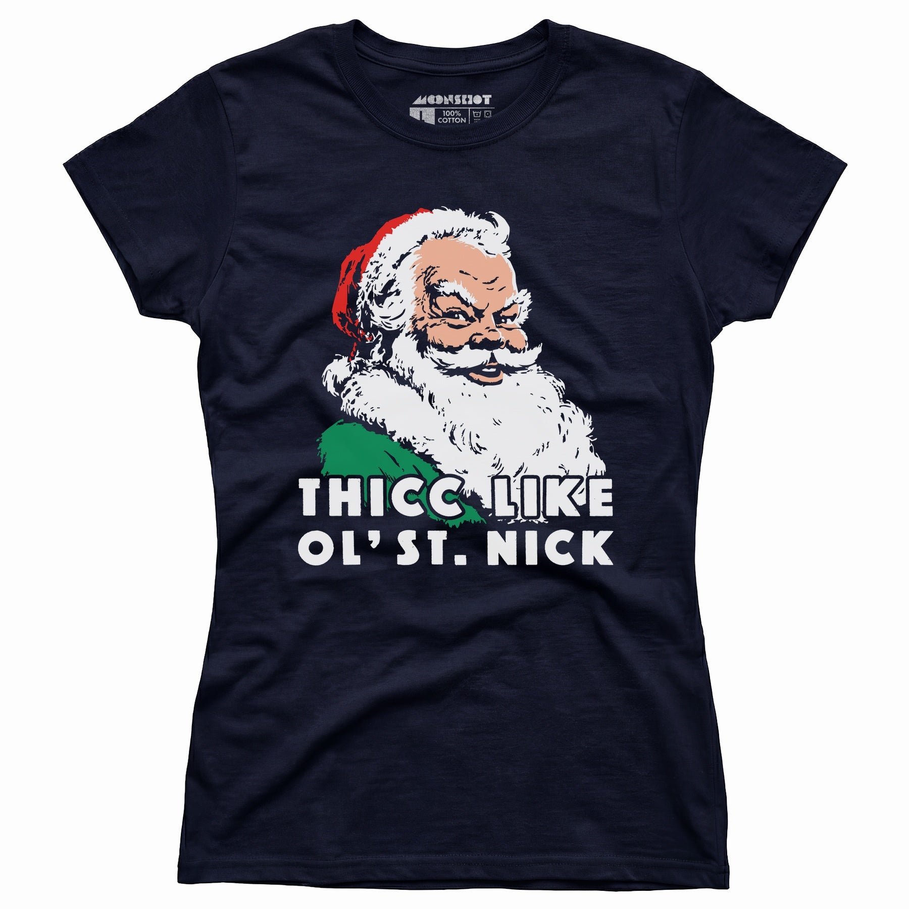 Thicc Like Ol' Saint Nick - Women's T-Shirt