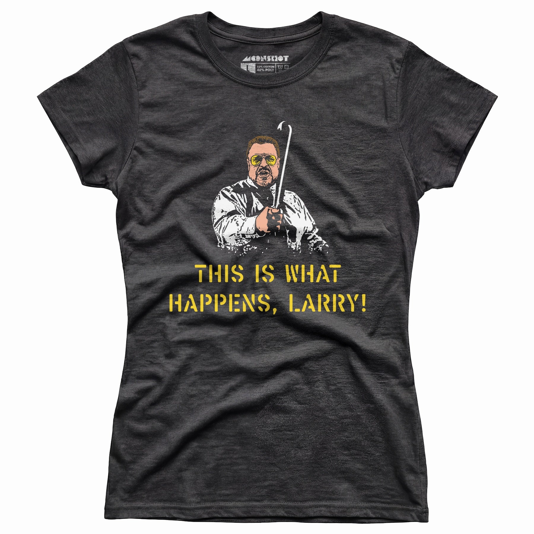 This is What Happens, Larry - Women's T-Shirt