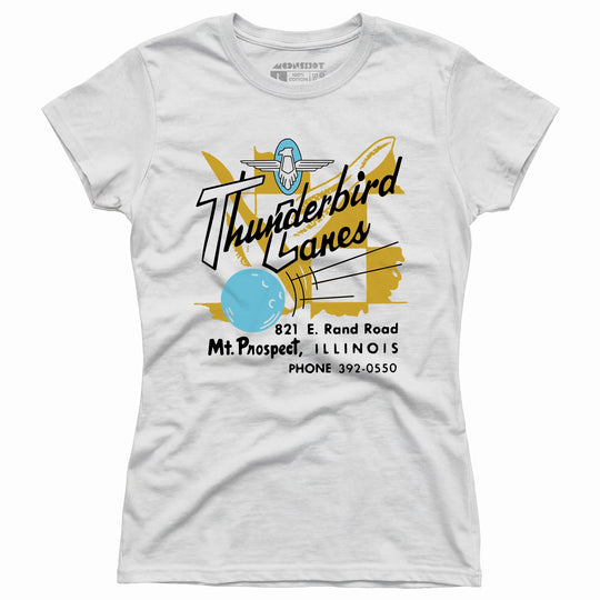 Thunderbird Lanes - Mt. Prospect, IL - Vintage Bowling Alley - Women's T-Shirt