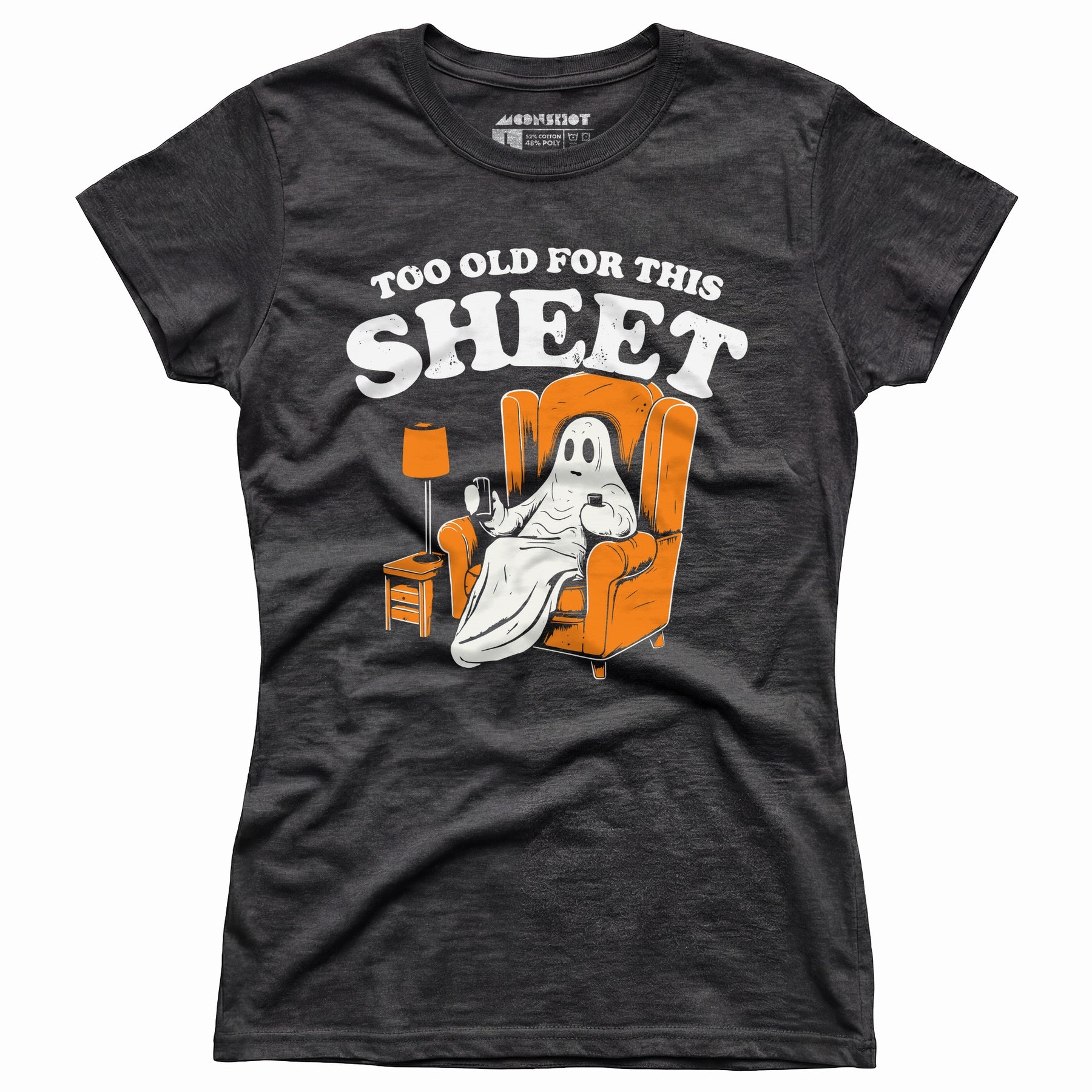 Too Old For This Sheet - Women's T-Shirt