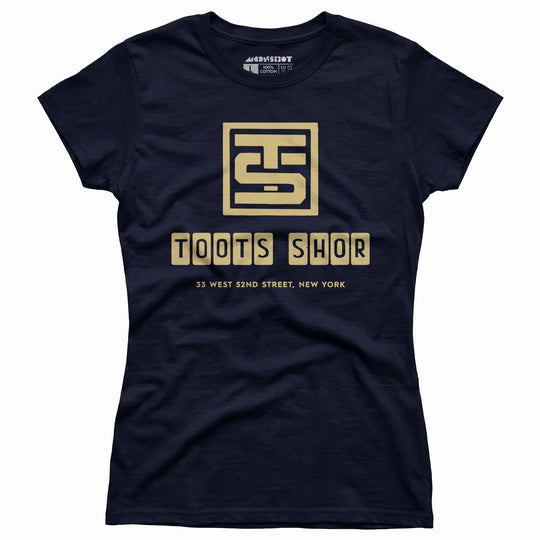 Toots Shor Logo - Manhattan, NY - Vintage Restaurant - Women's T-Shirt
