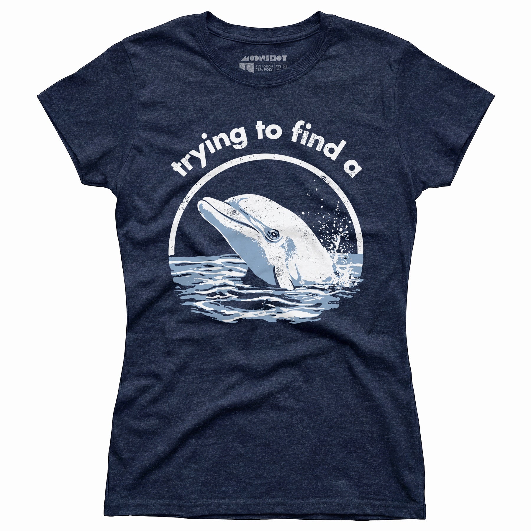 Trying to Find a Porpoise - Women's T-Shirt