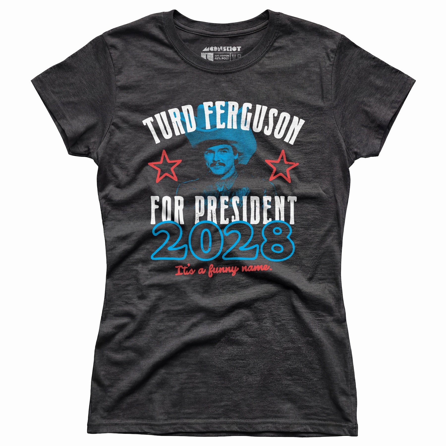 Turd Ferguson 2028 - Women's T-Shirt