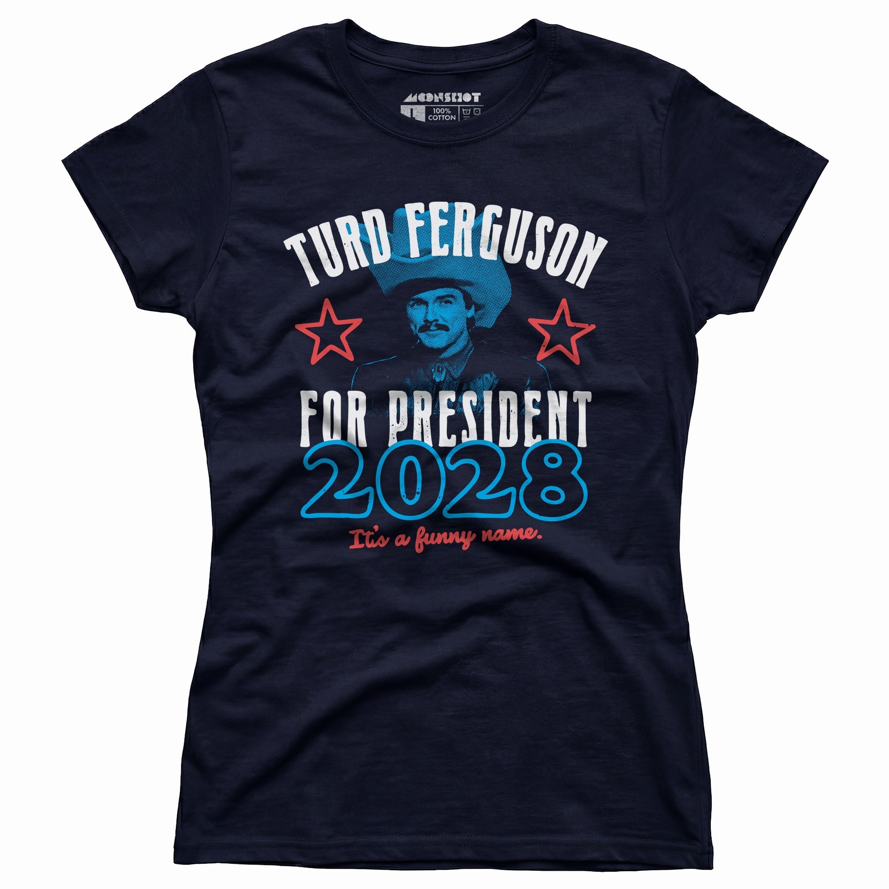 Turd Ferguson 2028 - Women's T-Shirt