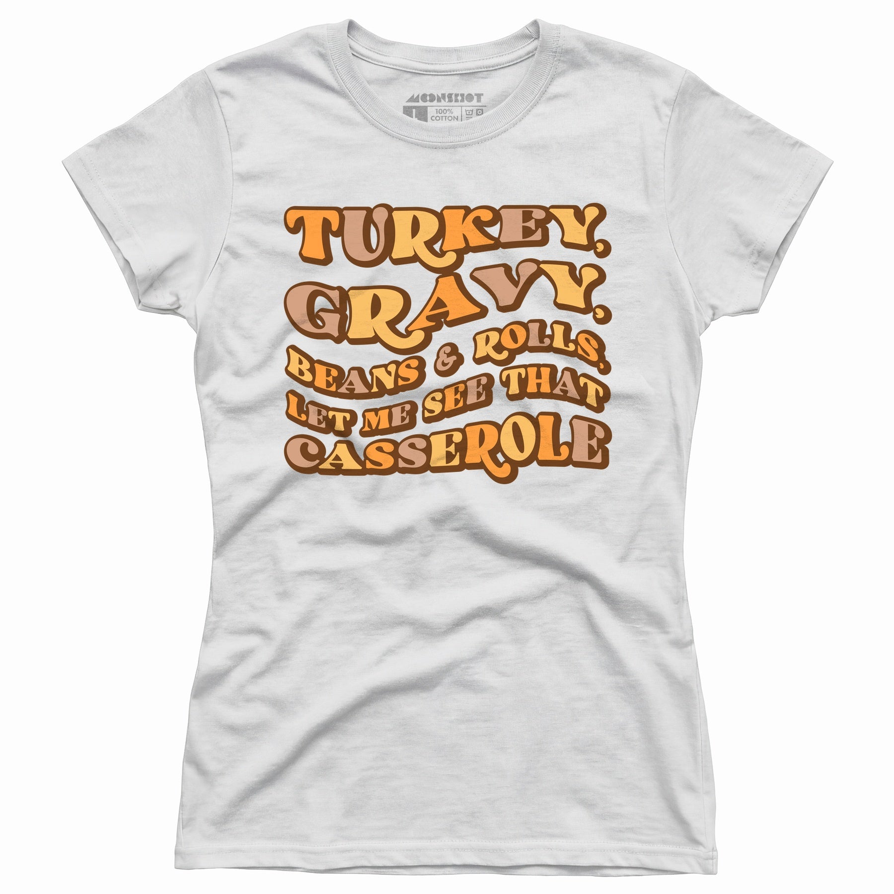 Turkey, Gravy, Beans & Rolls - Women's T-Shirt