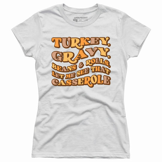 Turkey, Gravy, Beans & Rolls - Women's T-Shirt