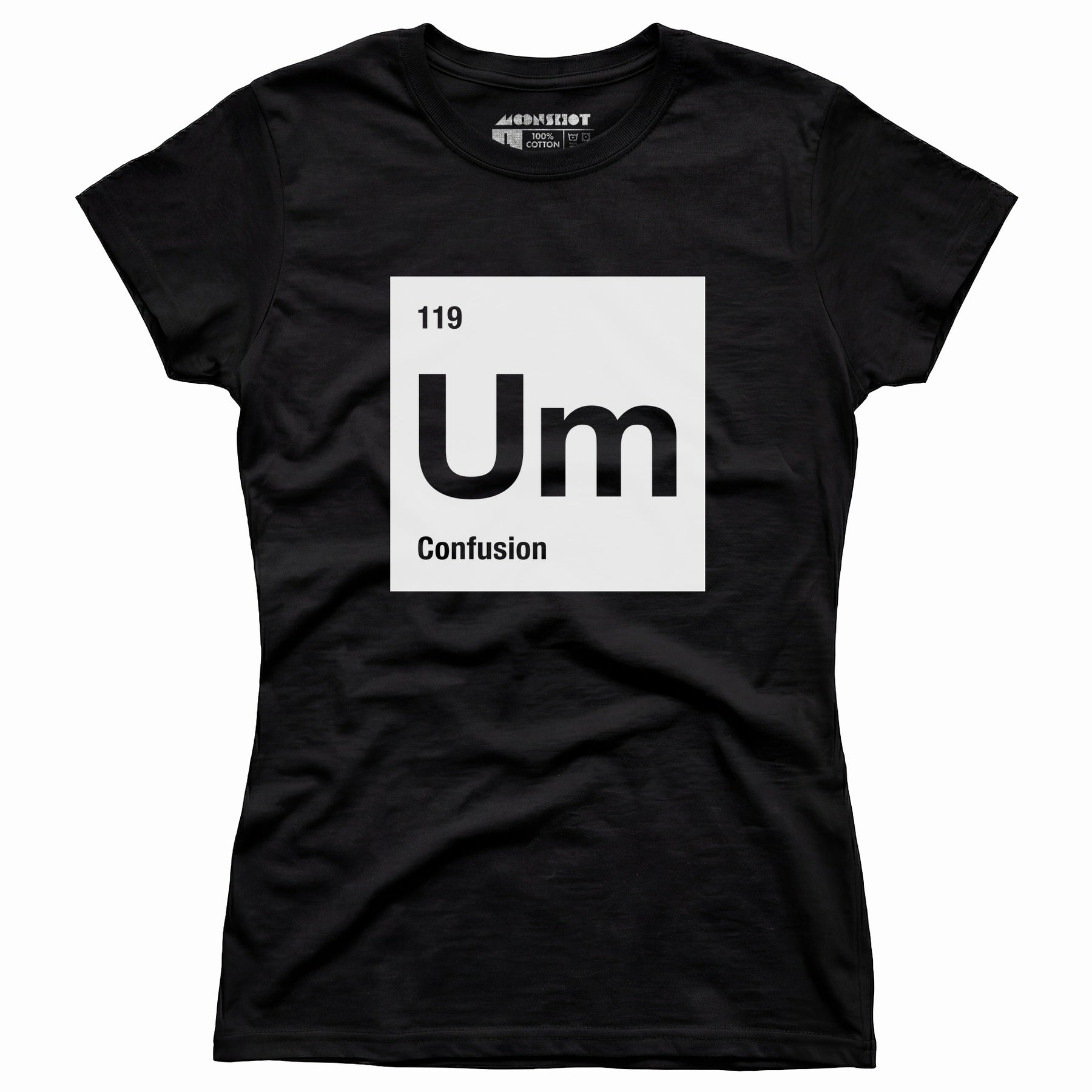 Um - The Element of Confusion - Women's T-Shirt
