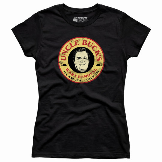 Uncle Buck's Wart Removal - Women's T-Shirt