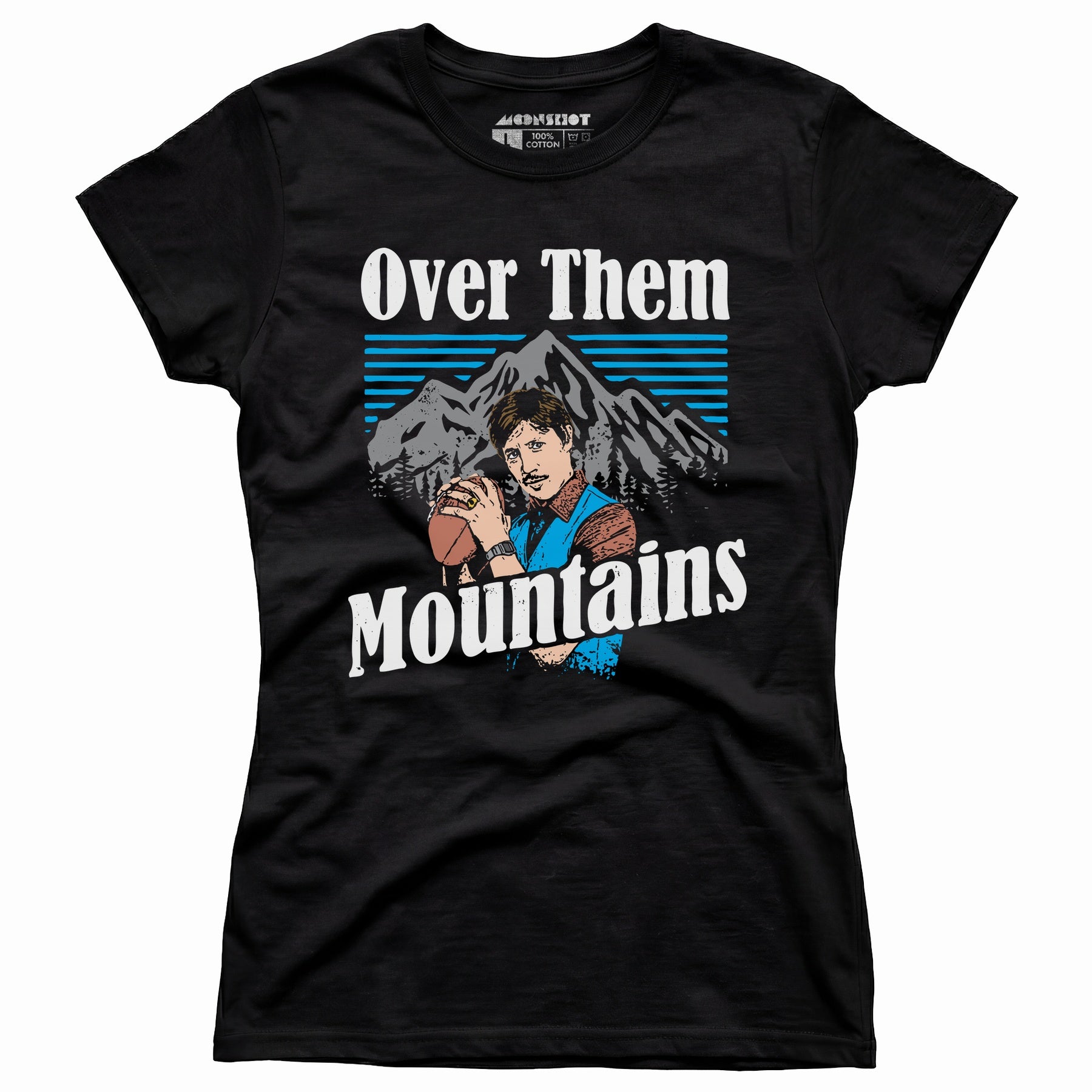 Uncle Rico - Over Them Mountains - Women's T-Shirt