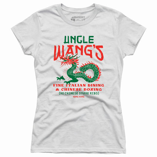 Uncle Wang's Fine Italian Dining & Chinese Boxing - Women's T-Shirt