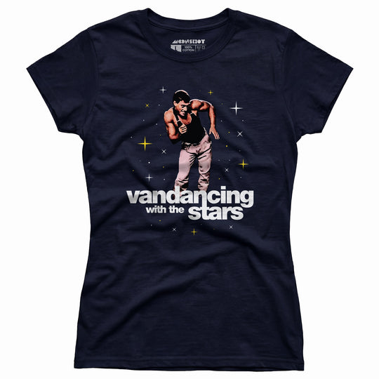 Vandancing With The Stars - Women's T-Shirt